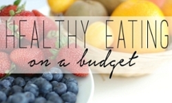 Eating Healthy On a Budget